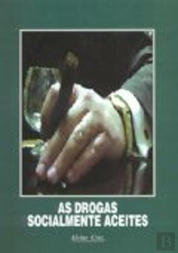 Bertrand.pt - As Drogas Socialmente Aceites