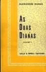 As Duas Dianas  - 3 Volumes