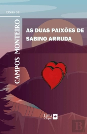 As Duas Paixões de Sabino Arruda