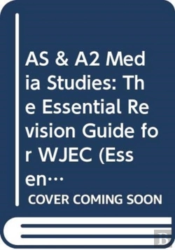 Bertrand.pt - As & A2 Media Studies: The Essential Revision Guide For Wjec