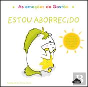 As Emoções do Gastão - Estou Aborrecido