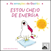 As Emoções do Gastão - Estou Cheio de Energia