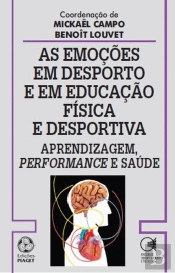 As Emoções em Desporto e em Educação Física e Desportiva