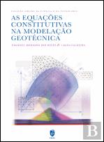 As Equações Constitutivas na Modelação Geotécnica