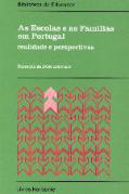 As Escolas e as Famílias em Portugal