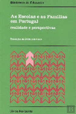 Bertrand.pt - As Escolas e as Famílias em Portugal