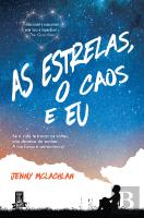 As Estrelas, o Caos e Eu