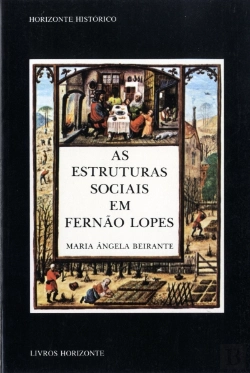 Bertrand.pt - As Estruturas Sociais em Fernão Lopes