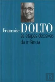 As Etapas Decisivas da Infância