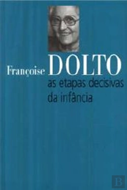 Bertrand.pt - As Etapas Decisivas da Infância