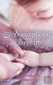 As Exceptional As Sapphires: The Mother'