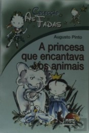 As Fadas - A Princesa Que Encantava Os Animais