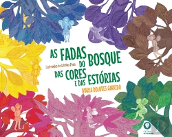 Bertrand.pt - As Fadas do Bosque das Cores e das Estórias