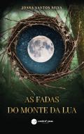 As Fadas do Monte da Lua