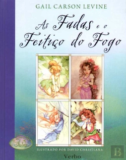 Bertrand.pt - As Fadas e o Feitiço do Fogo