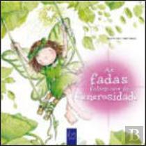 As Fadas Falam-nos de... Generosidade
