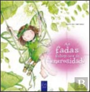 As Fadas Falam-nos de... Generosidade