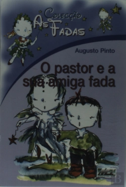 Bertrand.pt - As Fadas - O Pastor e a Sua Amiga Fada
