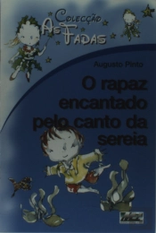 As Fadas - O Rapaz Encantado Pelo Canto da Sereia