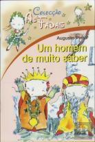 As Fadas - Um Homem de Muito Saber