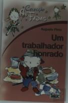 As Fadas - Um Trabalhador Honrado