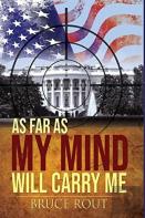 As Far As My Mind Will Carry Me
