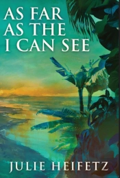 As Far As The I Can See