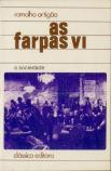 As Farpas VI
