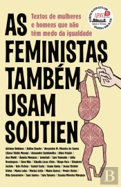 As Feministas Também Usam Soutien