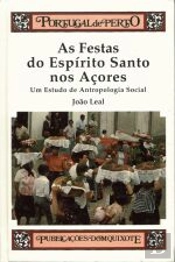 As Festas do Espírito Santo nos Açores