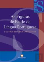 As Figuras de Estilo da Língua Portuguesa