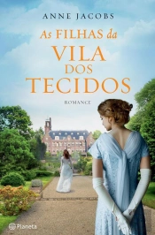 As Filhas Da Vila Dos Tecidos