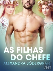 As Filhas Do Chefe – Um Conto Erótico