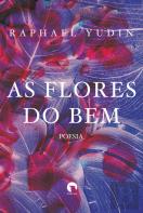 As Flores do Bem