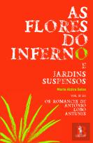 As Flores do Inferno e Jardins Suspensos