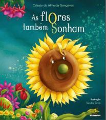As Flores Também Sonham