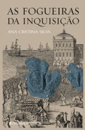 As Fogueiras da Inquisição