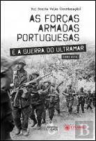 As Forças Armadas Portuguesas e a Guerra do Ultramar (1961-1975)