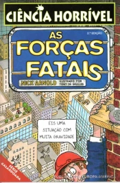 As Forças Fatais