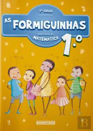 As Formiguinhas - Exercícios de Matemática 1º Ano