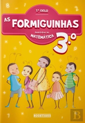 As Formiguinhas - Exercícios de Matemática 3º Ano