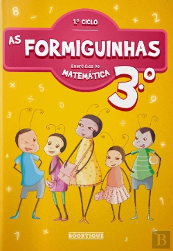 Bertrand.pt - As Formiguinhas - Exercícios de Matemática 3º Ano