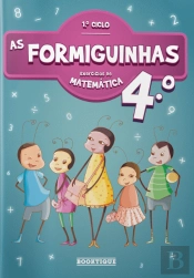 As Formiguinhas - Exercícios de Matemática 4º Ano