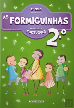 Bertrand.pt - As Formiguinhas - Exercícios de Português 2º Ano