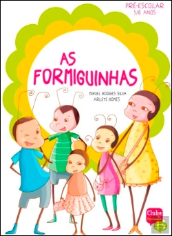Bertrand.pt - As Formiguinhas - Pré-Escolar 5/6 Anos