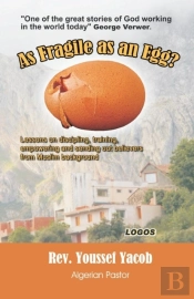 As Fragile As An Egg?