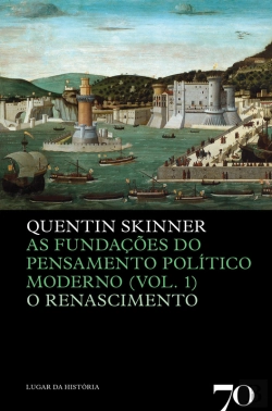 Bertrand.pt - As Fundações Do Pensamento Político Moderno (Vol. 1) - O Renascimento