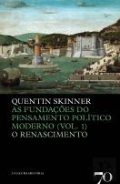 As Fundações do Pensamento Político Moderno - Volume 1