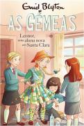 As Gémeas - Leonor, uma Aluna Nova em Santa Clara