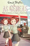 As Gémeas: Mais Aventuras no Colégio de Santa Clara